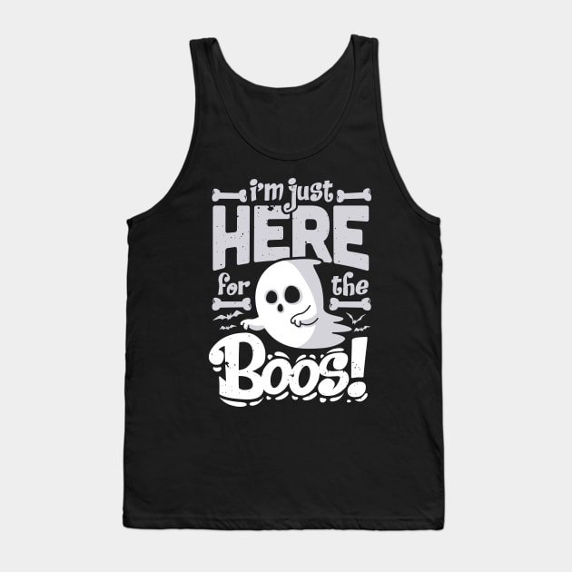 Funny Halloween Im Just Here For The Boos Drinking Ghost Tank Top by ghsp